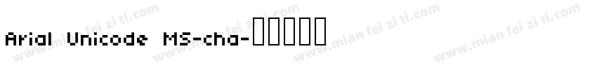 Arial Unicode MS-cha字体转换